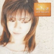 ちょっとひとりKOTO 2 -LOVE BALLADS-」 ちょっとひとりKOTO 2 -LOVE BALLADS-」